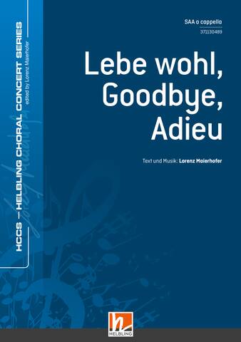 Lebe wohl, Goodbye, Adieu