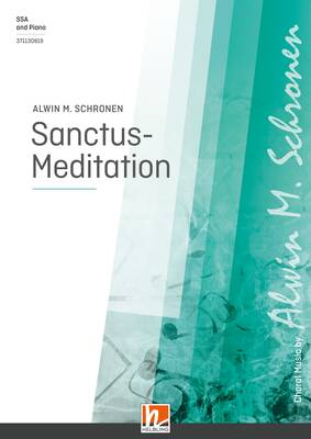 Sanctus-Meditation Chor-Einzelausgabe SSA