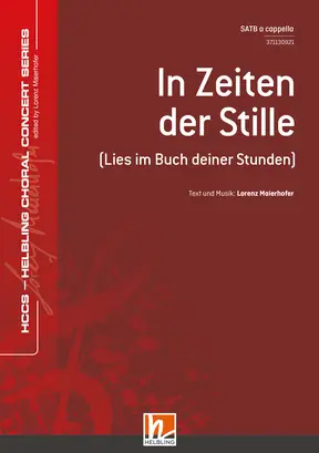 In Zeiten der Stille Chor-Einzelausgabe SATB