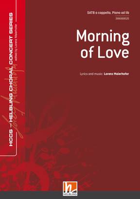 Morning of Love Chor-Einzelausgabe SATB