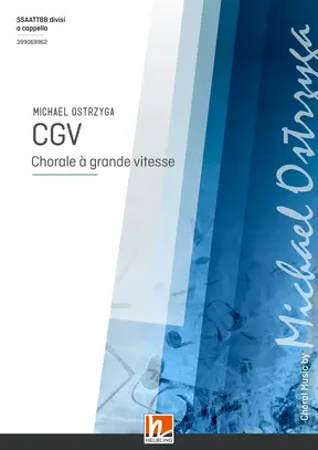 CGV - Chorale à grande vitesse Chor-Einzelausgabe SSAATTBB divisi