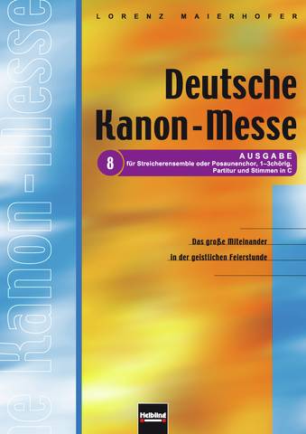 Deutsche Kanon-Messe (Streicher/Posaunen)