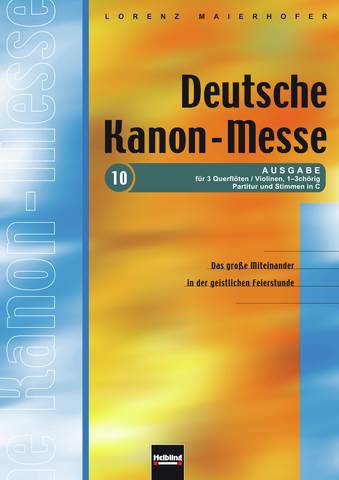 Deutsche Kanon-Messe (Querflöten/Violinen)