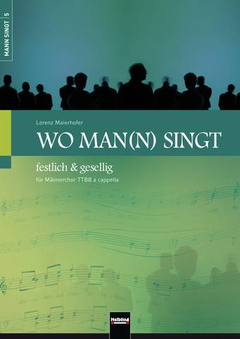 Wo man(n) singt