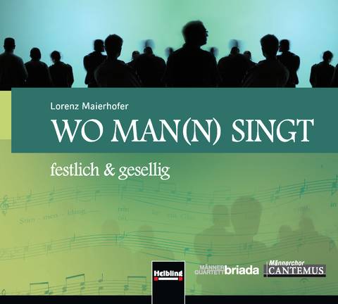 Wo man(n) singt