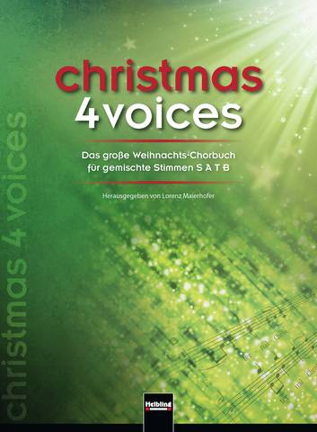 christmas 4 voices – Das große Weihnachts-Chorbuch