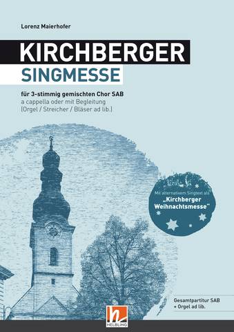 Kirchberger Singmesse / Weihnachtsmesse