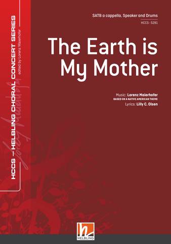 The Earth Is My Mother