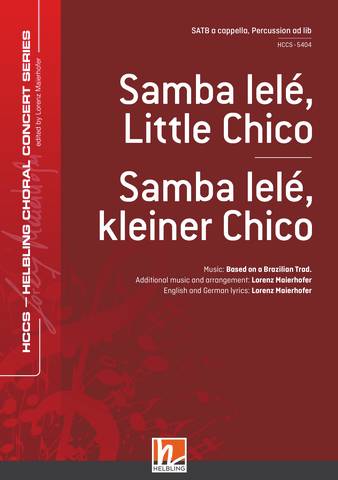 Samba lelé, kleiner Chico