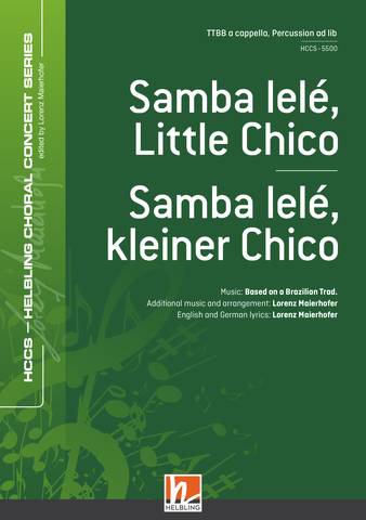 Samba lelé, kleiner Chico