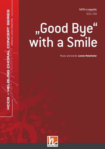 Good Bye with a Smile