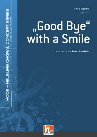 Good Bye with a Smile