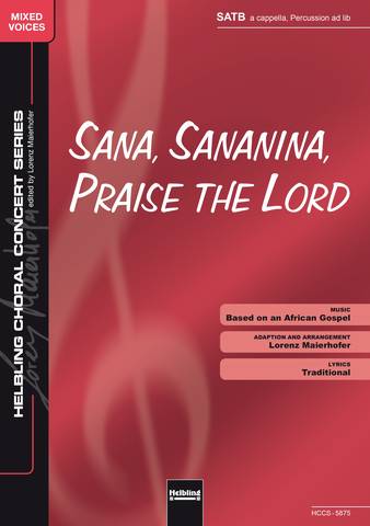 Sana, Sananina, Praise the Lord