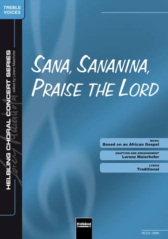 Sana, Sananina, Praise the Lord