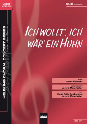 Ich wollt', ich wär' ein Huhn Chor-Einzelausgabe SATB