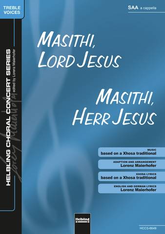 Masithi, Lord Jesus