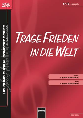 Trage Frieden in die Welt