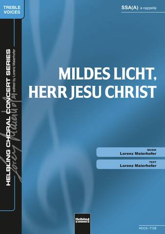 Mildes Licht, Herr Jesu Christ