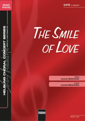 The Smile of Love Chor-Einzelausgabe SATB