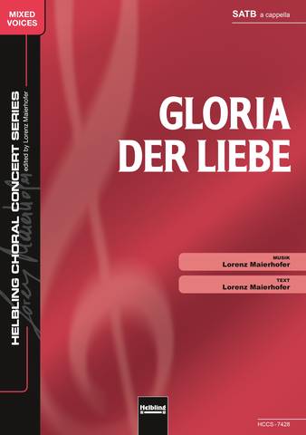 Gloria der Liebe