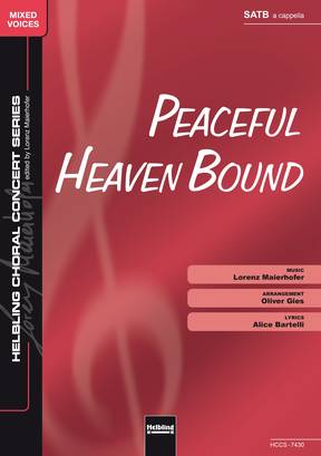 Peaceful Heaven Bound Chor-Einzelausgabe SATB