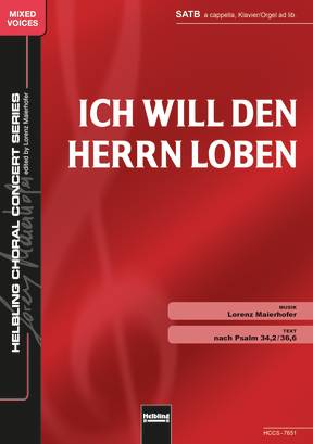 Ich will den Herrn loben Chor-Einzelausgabe SATB