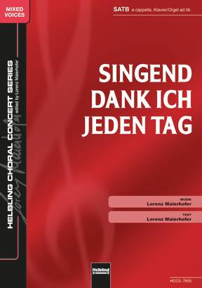 Singend dank ich jeden Tag Chor-Einzelausgabe SATB