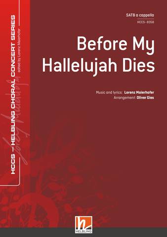 Before My Hallelujah Dies