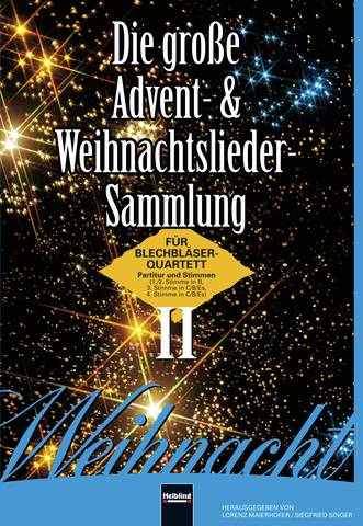 Weihnacht - Die große Advent- und Weihnachtslieder-Sammlung 2