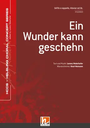 Ein Wunder kann geschehn Chor-Einzelausgabe SATB