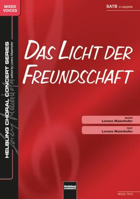 Das Licht der Freundschaft Chor-Einzelausgabe SATB