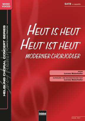 Heut is heut Chor-Einzelausgabe SATB