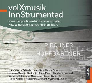 Tiroler Kammerorchester InnStrumenti volXmusik InnStrumented