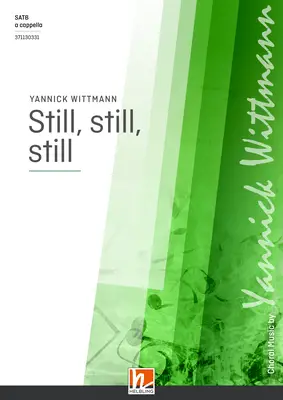 Still, still, still Choral single edition SATB