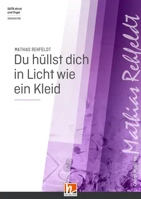 Du hüllst dich in Licht wie ein Kleid Choral single edition SATB divisi