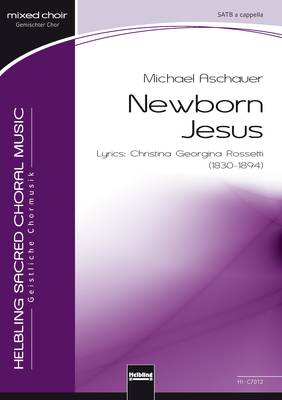 Newborn Jesus Choral single edition SATB