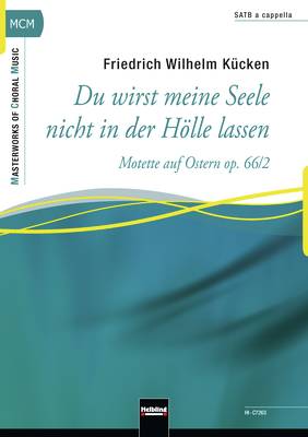 Du wirst meine Seele nicht in der Hölle lassen Choral single edition SATB