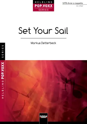 Set Your Sail Choral single edition SATB divisi