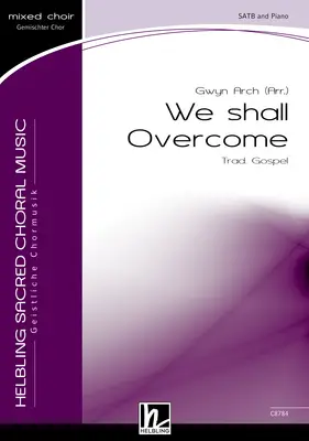 We shall Overcome Choral single edition SATB