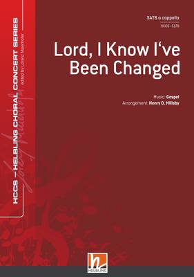 Lord, I Know I've been Changed Choral single edition SATB