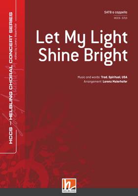 Let My Light Shine Bright Choral single edition SATB