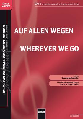 Wherever We Go Choral single edition SATB