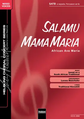 Salamu Mama Maria Choral single edition SATB