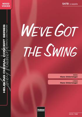 We've Got the Swing Choral single edition SATB