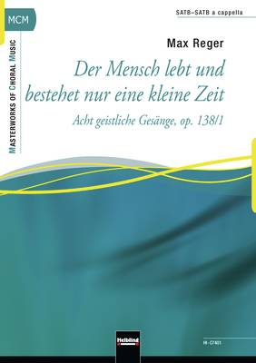 Der Mensch lebt und bestehet nur eine kleine Zeit Choral single edition SATB-SATB