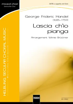 Lascia ch'io pianga Choral single edition SATB