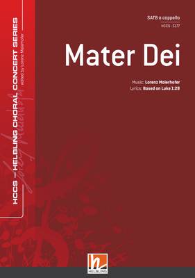 Mater Dei Choral single edition SATB