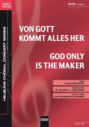 God Only Is the Maker Choral single edition SATB