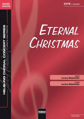 Eternal Christmas Choral single edition SATB