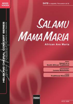 Salamu Mama Maria Choral single edition SATB